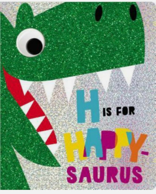 H Is For HappySaurus