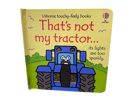 That’s Not My Tractor …